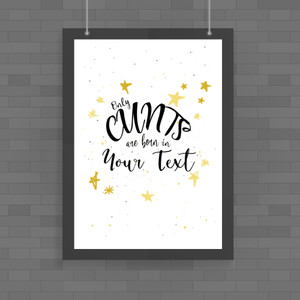 Personalised Only Cunts Are Born - Rude Posters - Slightly Disturbed - Image 1 of 1