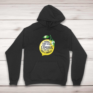 Life Gives You Lemons - Novelty Hoodies - Slightly Disturbed - Image 1 of 2