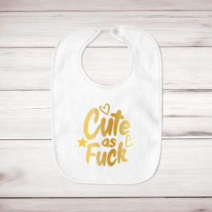 Cute As Fuck - Rude Bibs - Slightly Disturbed - Image 1 of 4