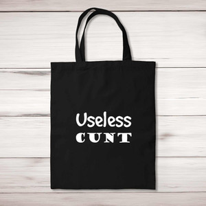 Useless Cunt - Rude Tote Bags - Slightly Disturbed - Image 1 of 5