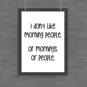Morning People - Novelty Posters - Slightly Disturbed - Image 1 of 1