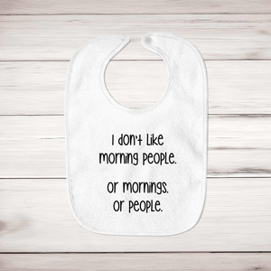 Morning People - Novelty Bibs - Slightly Disturbed - Image 1 of 6