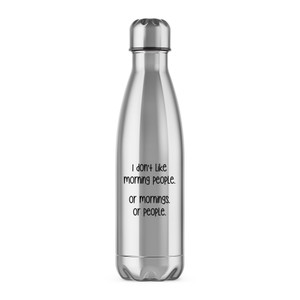 Morning People - Novelty Water Bottles - Slightly Disturbed - Image 1 of 6