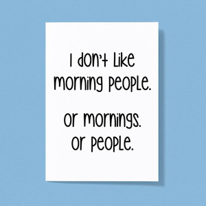Morning People - Novelty Greeting Cards - Slightly Disturbed - Image 1 of 1