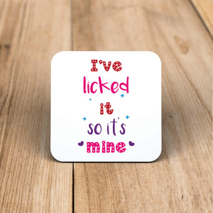 Licked It - Rude Coaster - Slightly Disturbed - Image 1 of 1