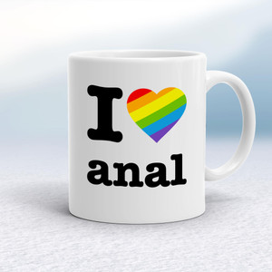 I Love Anal Pride - Rude Mugs - Slightly Disturbed - Image 1 of 16