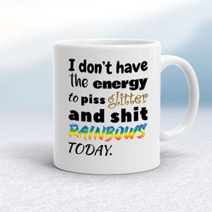 I Don't Have The Energy - Rude Mugs - Slightly Disturbed - Image 1 of 16