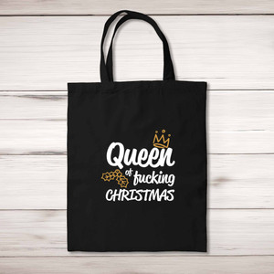 Queen of Fucking Christmas - Rude Tote Bags - Slightly Disturbed - Image 1 of 5