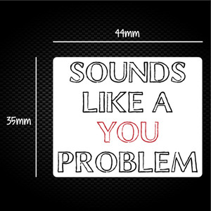 A You Problem - Novelty Sticker Packs - Slightly Disturbed - Image 1 of 1