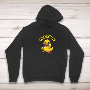 Fuck A Duck - Rude Hoodies - Slightly Disturbed - Image 1 of 2