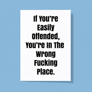 Easily Offended - Rude Greeting Cards - Slightly Disturbed - Image 1 of 1