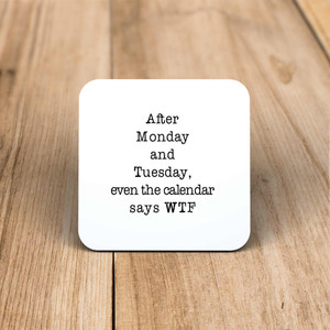 Calendar Says WTF - Rude Coaster - Slightly Disturbed - Image 1 of 1