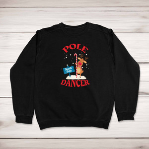 North Pole Dancer - Rude Sweatshirts - Slightly Disturbed - Image 1 of 2