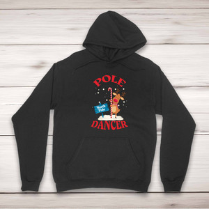 North Pole Dancer - Rude Hoodies - Slightly Disturbed - Image 1 of 2