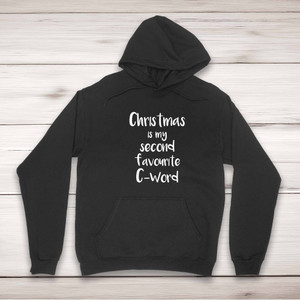 Second Favourite C-Word - Rude Hoodies - Slightly Disturbed - Image 1 of 2