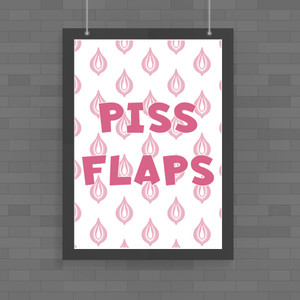 Piss Flaps - Rude Posters - Slightly Disturbed - Image 1 of 1