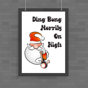 Ding Bong Merrily - Rude Posters - Slightly Disturbed - Image 1 of 1