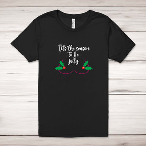 Tits The Season - Rude Adult T-Shirts - Slightly Disturbed - Image 1 of 11