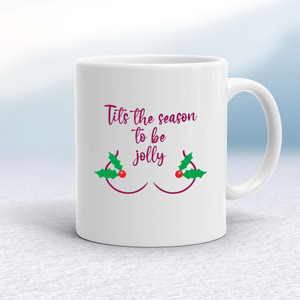 Tits The Season - Rude Mugs - Slightly Disturbed - Image 1 of 16