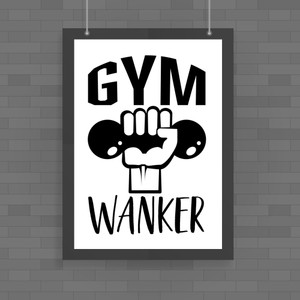 Gym Wanker - Rude Posters - Slightly Disturbed - Image 1 of 1