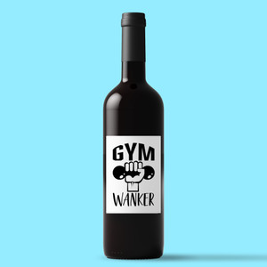 Gym Wanker - Rude Wine/Beer Labels - Slightly Disturbed - Image 1 of 1