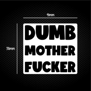 Dumb Motherfucker Sticker Pack - One - 1