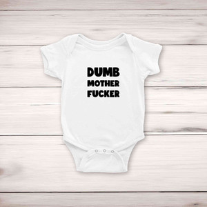 Dumb Motherfucker Babygrows & Sleepsuit - White - 1