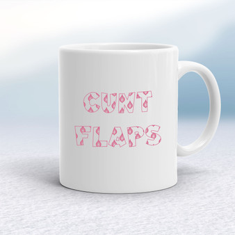 Cunt Flaps - Rude Mugs - Slightly Disturbed - Image 1 of 16