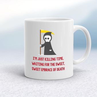 Just Killing Time - Rude Mugs - Slightly Disturbed - Image 1 of 18