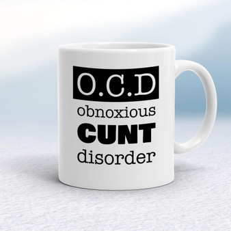 Obnoxious Cunt Disorder - Rude Mugs - Slightly Disturbed - Image 1 of 18