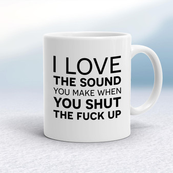 Sound You Make - Rude Mugs - Slightly Disturbed - Image 1 of 20