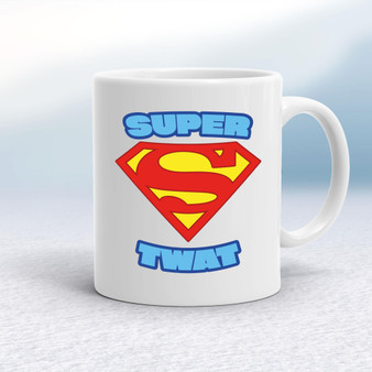 Super Twat - Rude Mugs - Slightly Disturbed - Image 1 of 14