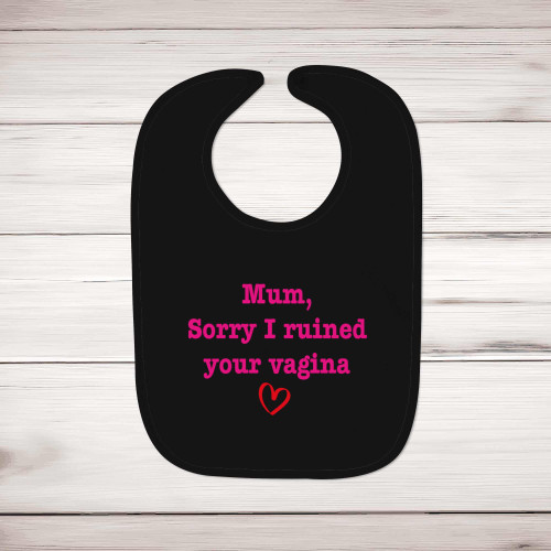 Ruined Your Vagina - Rude Bibs - Slightly Disturbed - Image 2 of 4