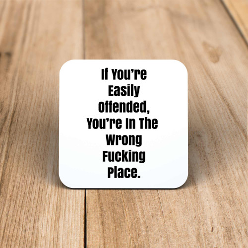 Easily Offended - Rude Coaster - Slightly Disturbed - Image 1 of 1