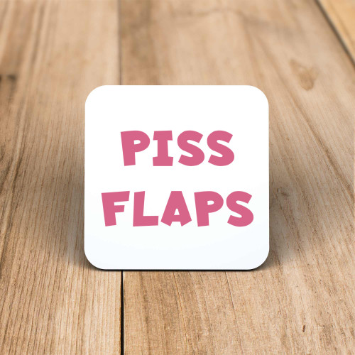 Piss Flaps - Rude Coaster - Slightly Disturbed - Image 1 of 1