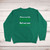 Nurses Can't Fix Stupid Sweatshirt - Green