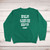 Cure For Tourettes Sweatshirt - Green