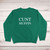 Cunt Muffin Sweatshirt - Green