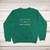 Google Gives You Answers Sweatshirt - Green