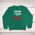 I Became A Teacher Sweatshirt - Green