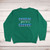 Science Gives Me A Hadron Sweatshirt - Green