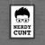 Nerdy Cunt - Rude Posters - Slightly Disturbed - Image 1 of 2