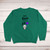 Your Knob Still Does the Job Sweatshirt - Green
