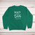 Beauty and the Bitch Sweatshirt - Green