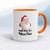 Will Fuck For Mince Pies - Rude Mugs - Slightly Disturbed - Image 7 of 10