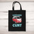 Campervanning Cunt - Rude Tote Bags - Slightly Disturbed - Image 1 of 5