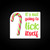 Christmas Not Going To Suck-Lick Itself - Rude Vinyl Stickers - Slightly Disturbed - Image 1 of 2