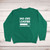 Dad Joke Loading Sweatshirt - Green