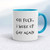 Woke Up Gay Again - Rude Mugs - Slightly Disturbed - Image 4 of 16