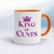 King Of Cunts Mug - White/Orange - 7